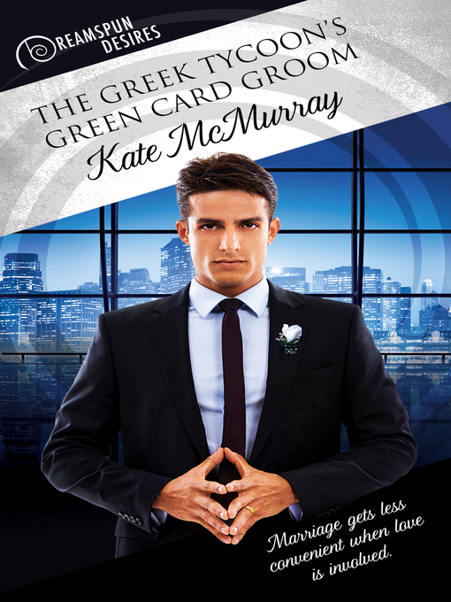 Title details for The Greek Tycoon's Green Card Groom by Kate McMurray - Available